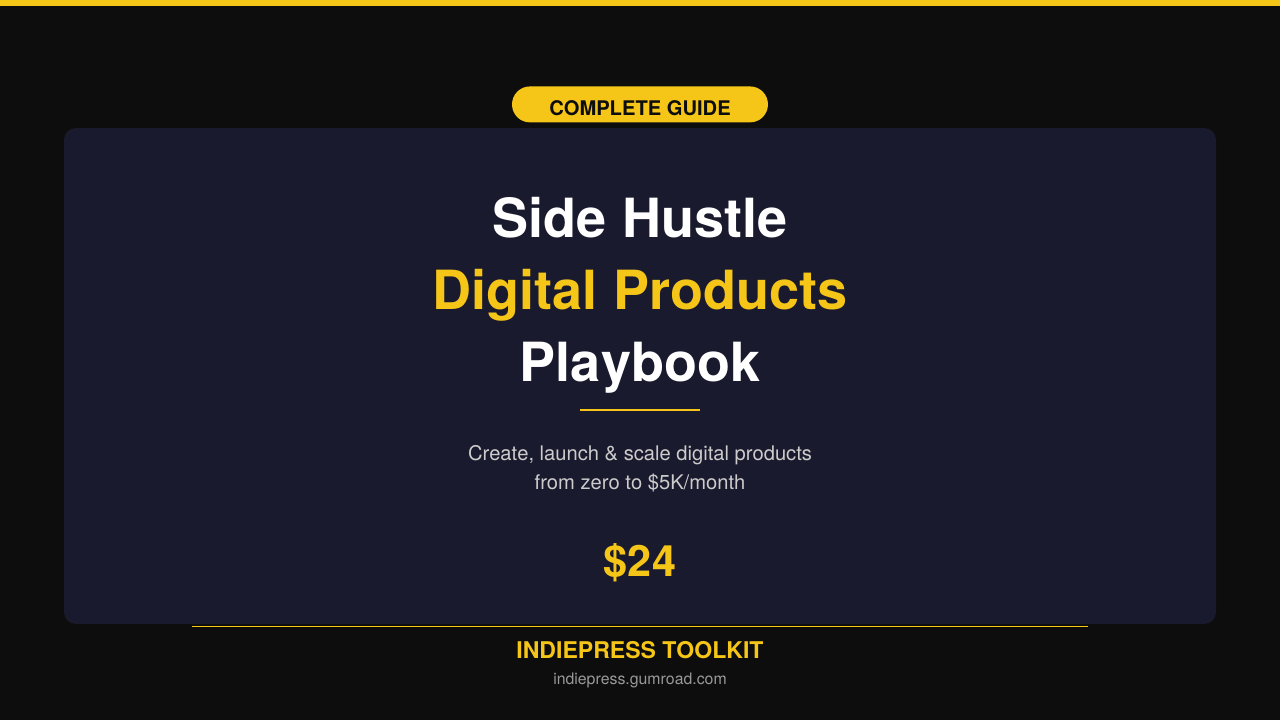 Side Hustle Digital Products Playbook - From Zero to 5K per Month